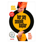 Alfa Yayınları Her Şey Seninle Başlar