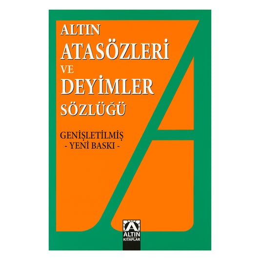 Altın Kitaplar - Sözlükler Altın Atasözleri ve Deyimler Sözlüğü