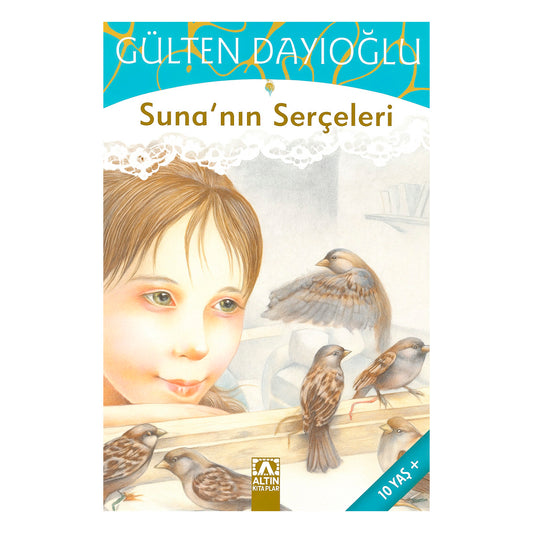 Altın Kitaplar Suna'nın Serçeleri