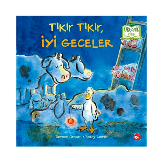 Beyaz Balina Yayınları Tıkır Tıkır, İyi Geceler (Organik Kitap)