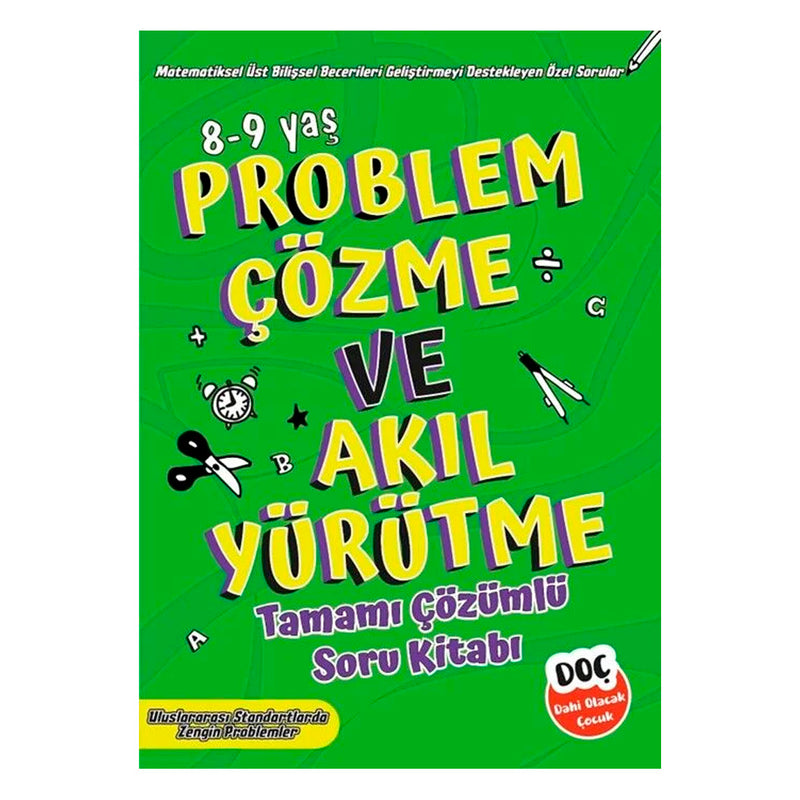 Dahi Olacak Çocuk Yayınları Problem Çözme Ve Akıl Yürütme 8-9 Yaş Tamamı Çözümlü Soru Bankası