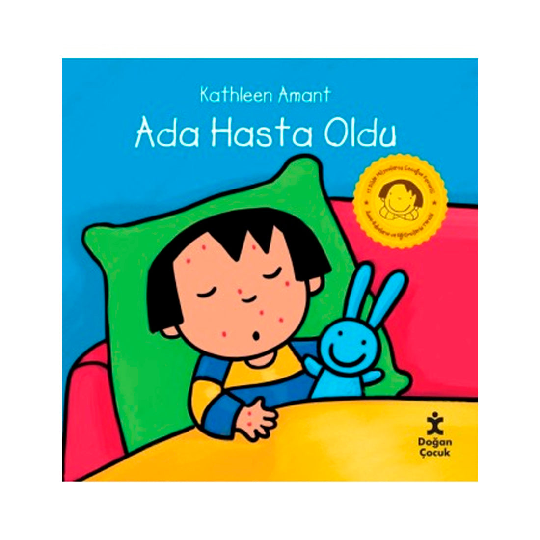 Doğan Çocuk Ada Hasta Oldu