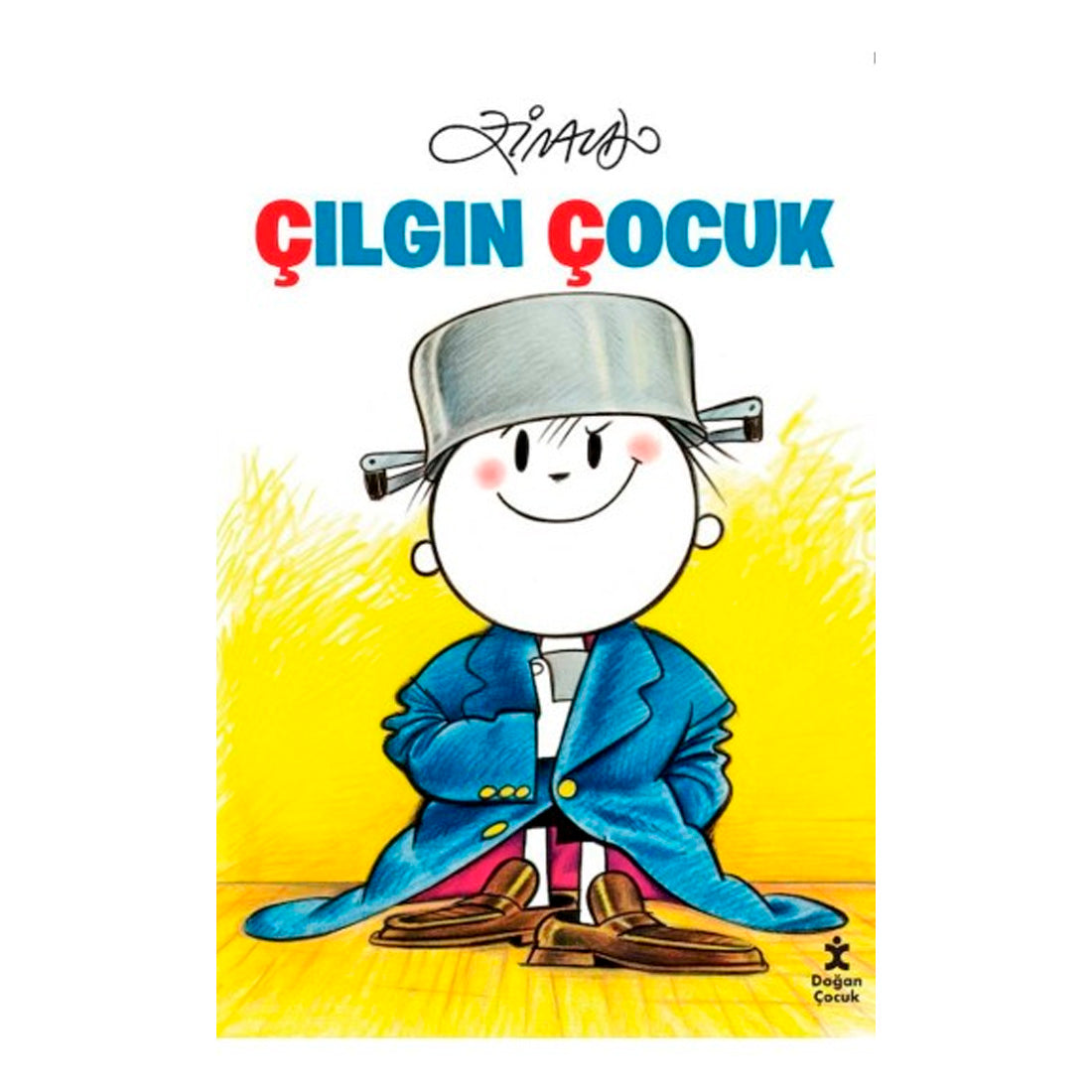 Doğan Çocuk Yayınları Çılgın Çocuk