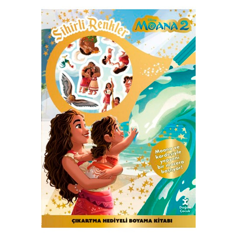Doğan Çocuk Yayınları Disney Moana 2 Sihirli Renkler Çıkartma Hediyeli