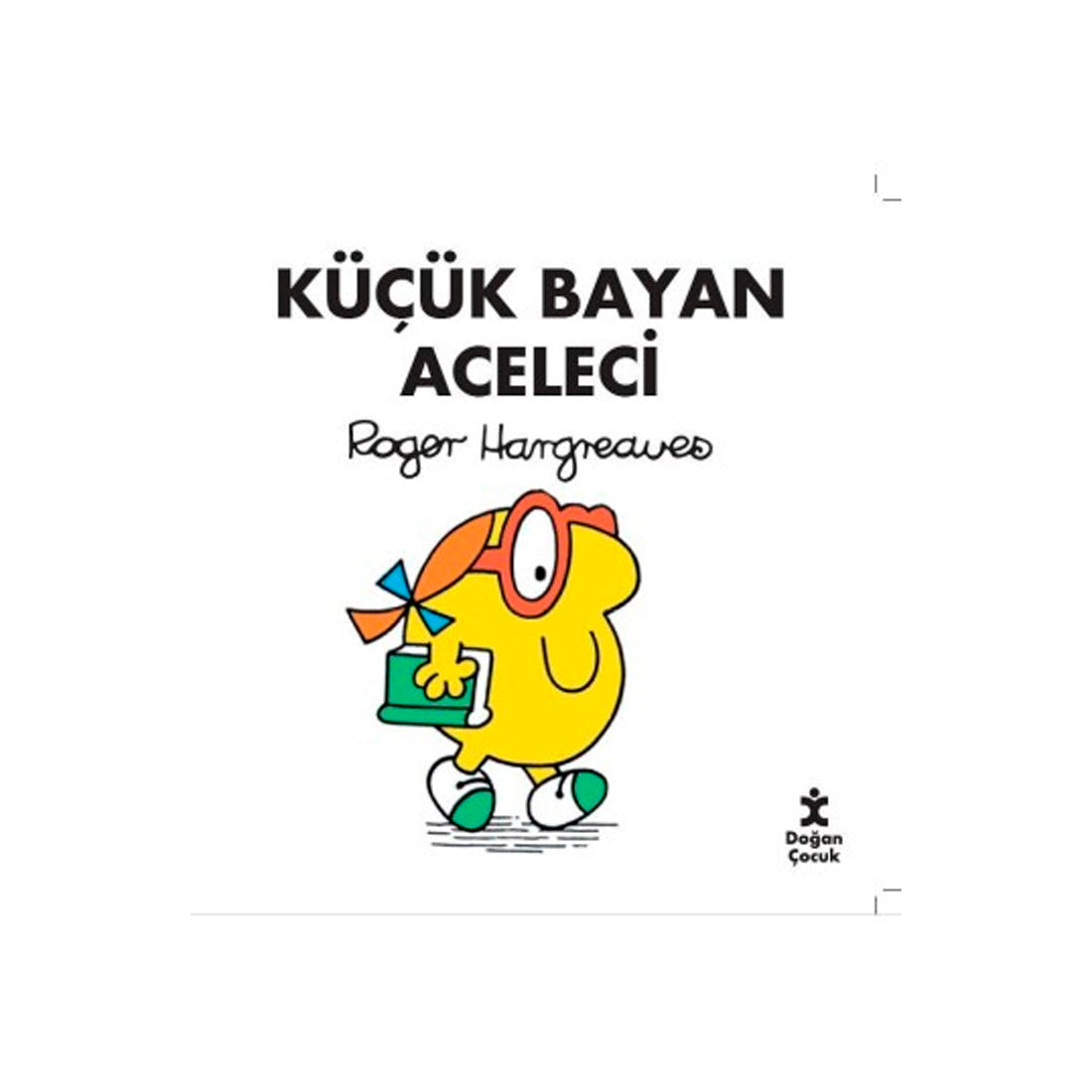 Doğan Eğmont Yayınları Küçük Bayan Aceleci