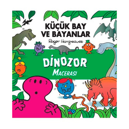 Doğan Yayınları Küçük Bay ve Bayanlar - Dinozor Macerası