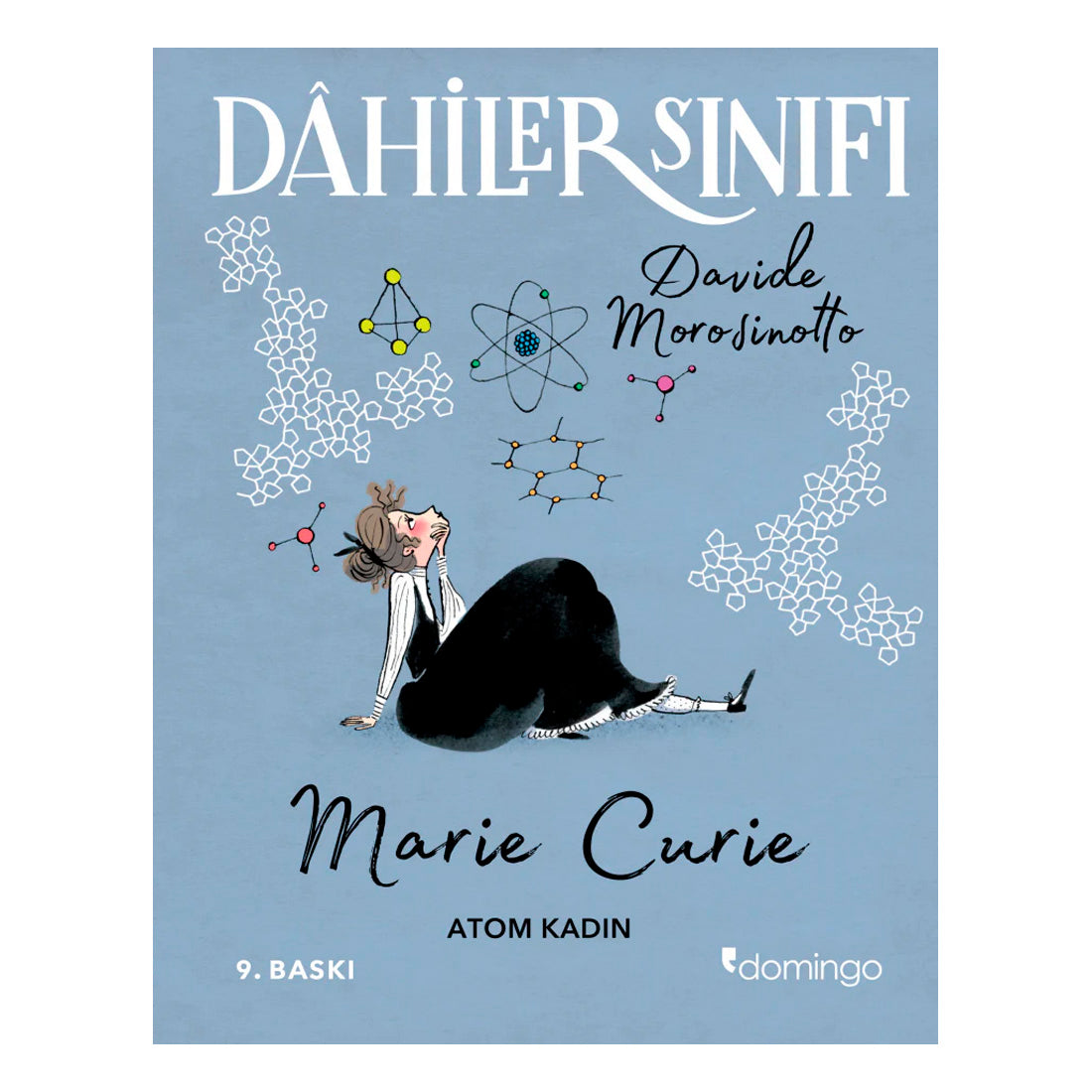 Domingo Yayınevi Dahiler Sınıfı: Marie Curie - Atom Kadın