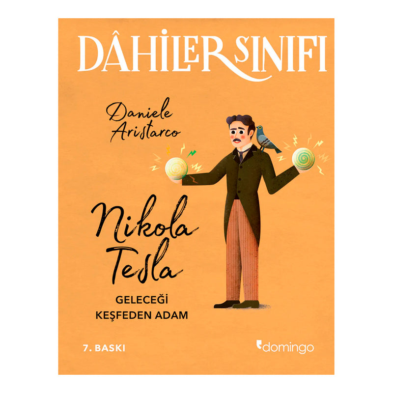 Domingo Yayınevi Nikola Tesla Geleceği Keşfeden Adam - Dahiler Sınıfı