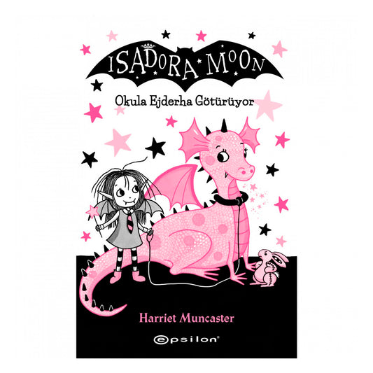 Epsilon Yayınları Isadora Moon Okula Ejderha Götürüyor