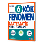 Fenomen Okul Yayınları 6. Sınıf Kök Matematik Soru Bankası