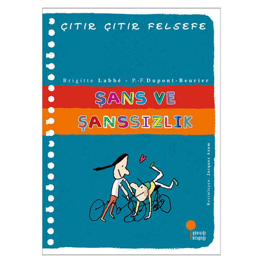 Günışığı Kitaplığı 31 Şans ve Şanssızlık - Çıtır Çıtır Felsefe