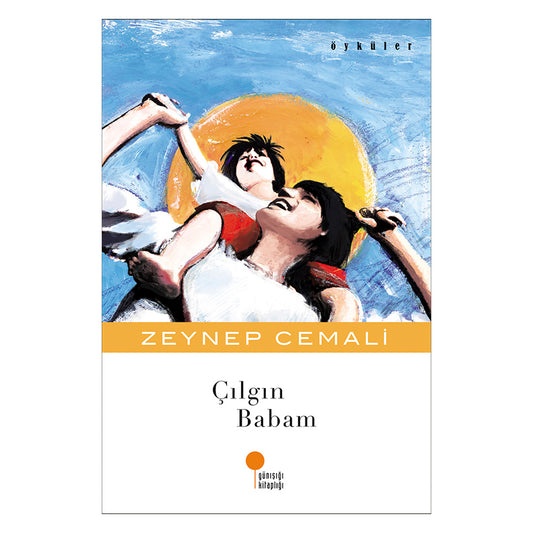 Günışığı Kitaplığı Çılgın Babam