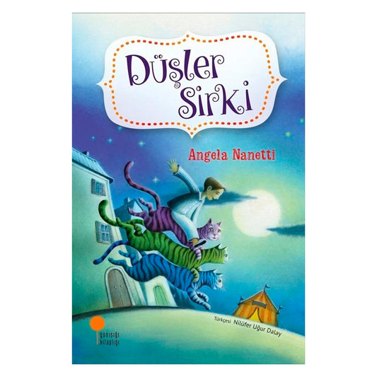 Günışığı Kitaplığı Düşler Sirki