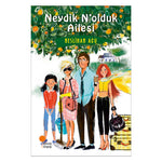 Günışığı Kitaplığı Neydik N'olduk Ailesi