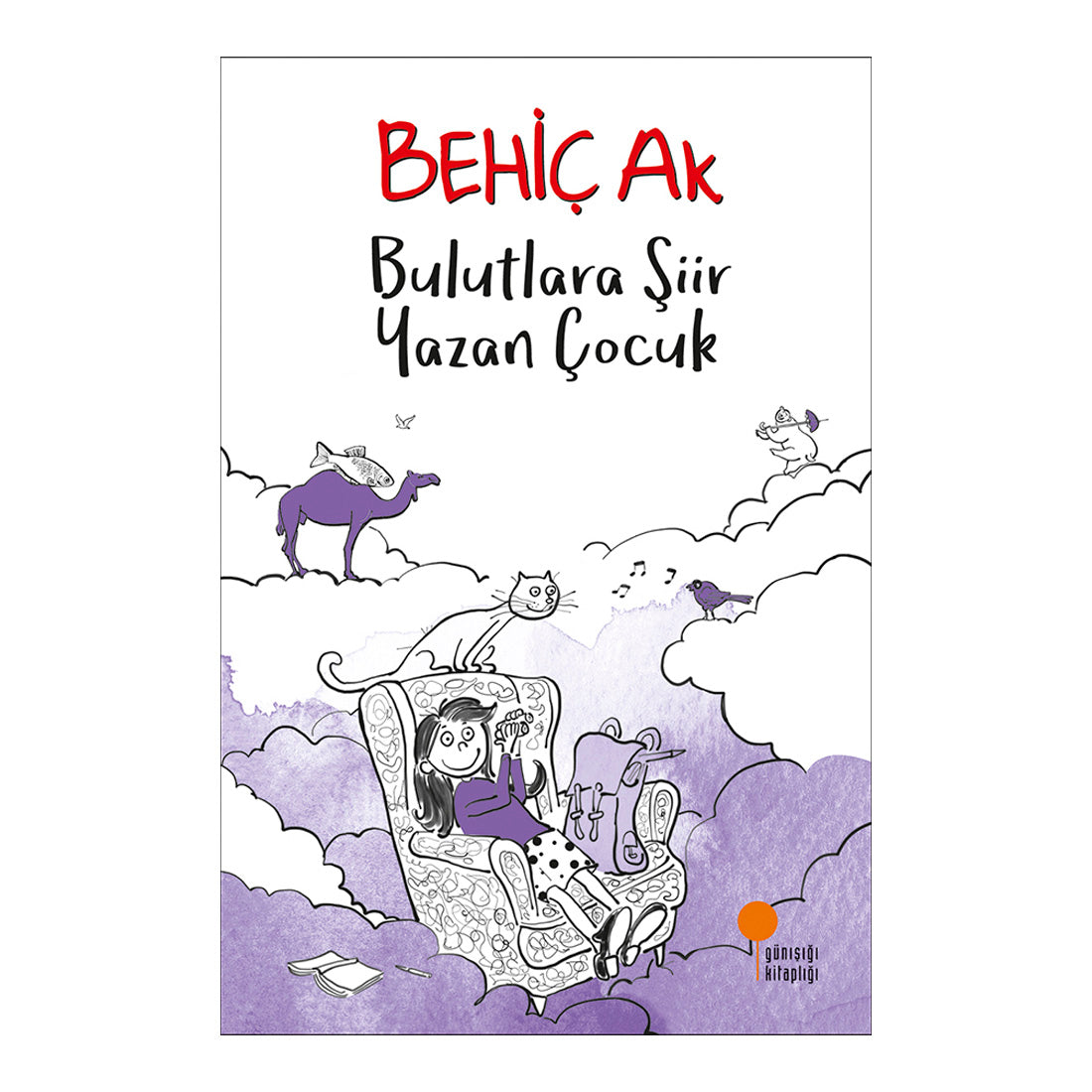Günışığı Yayınları Bulutlara Şiir Yazan Çocuk