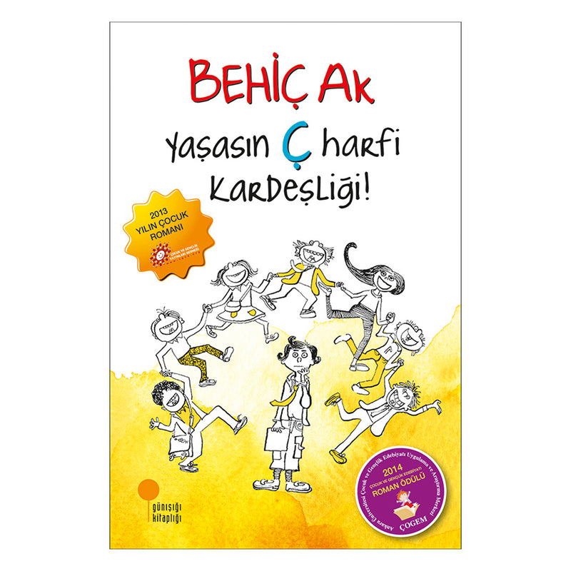 Günışığı Yayınları Yaşasın Ç Harfi Kardeşliği