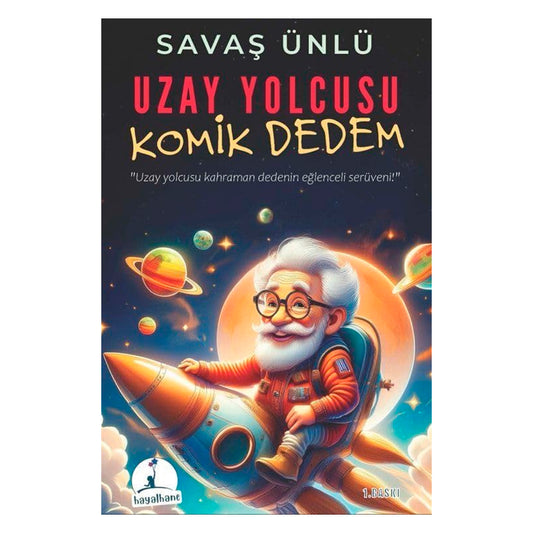 Hayalhane Yayınları Uzay Yolcusu Komik Dedem