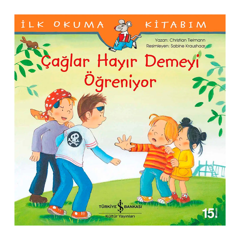 İş Bankası Kültür Yayınları Çağlar Hayır Demeyi Öğreniyor