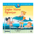 İş Bankası Kültür Yayınları Çağlar Yüzme Öğreniyor - İlk Okuma Kitabım