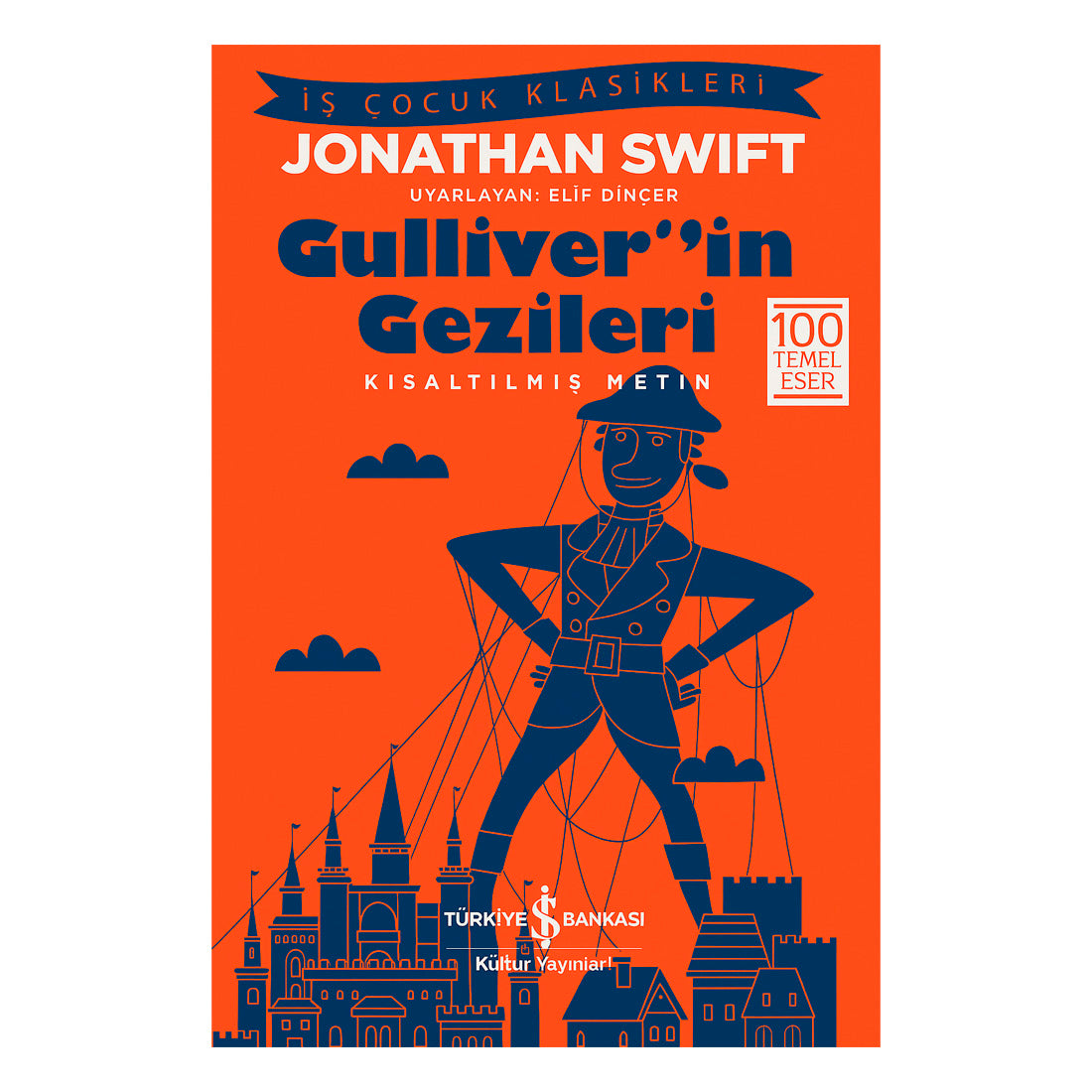 İş Bankası Kültür Yayınları Gulliver'in Gezileri