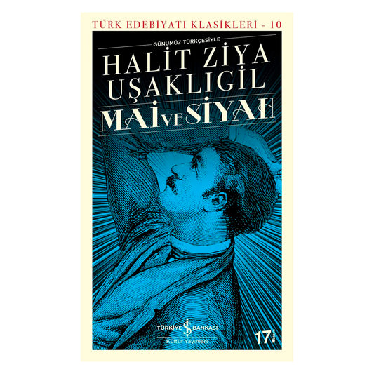 İş Bankası Kültür Yayınları Mai ve Siyah (Günümüz Türkçesiyle)