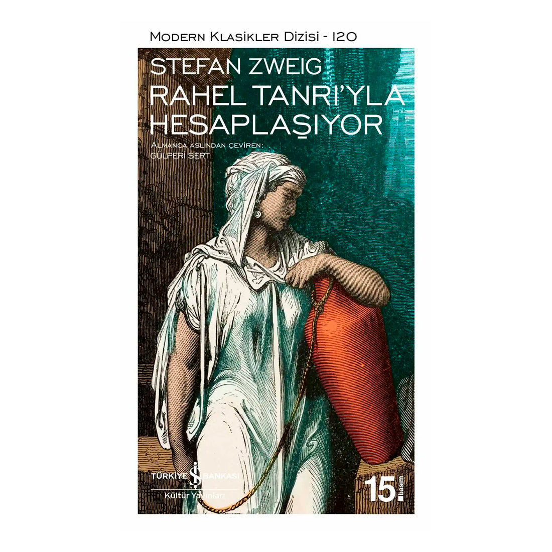 İş Bankası Kültür Yayınları Rahel Tanrıyla Hesaplaşıyor