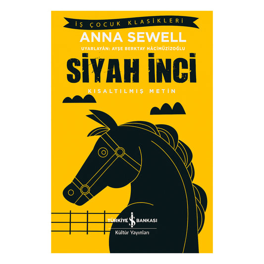 İş Bankası Kültür Yayınları Siyah İnci (Kısaltılmış Metin)