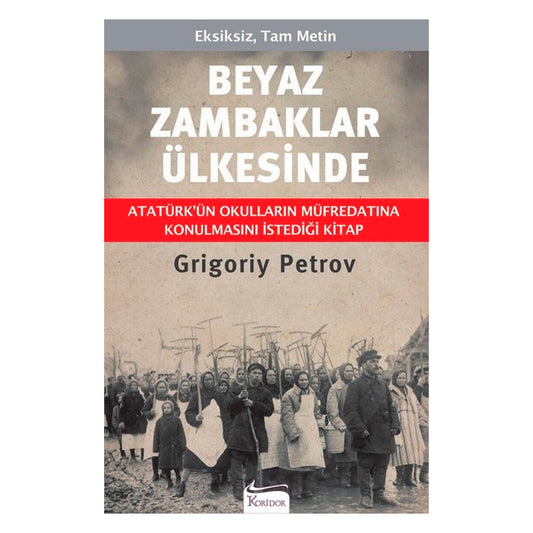 Koridor Yayıncılık Beyaz Zambaklar Ülkesinde