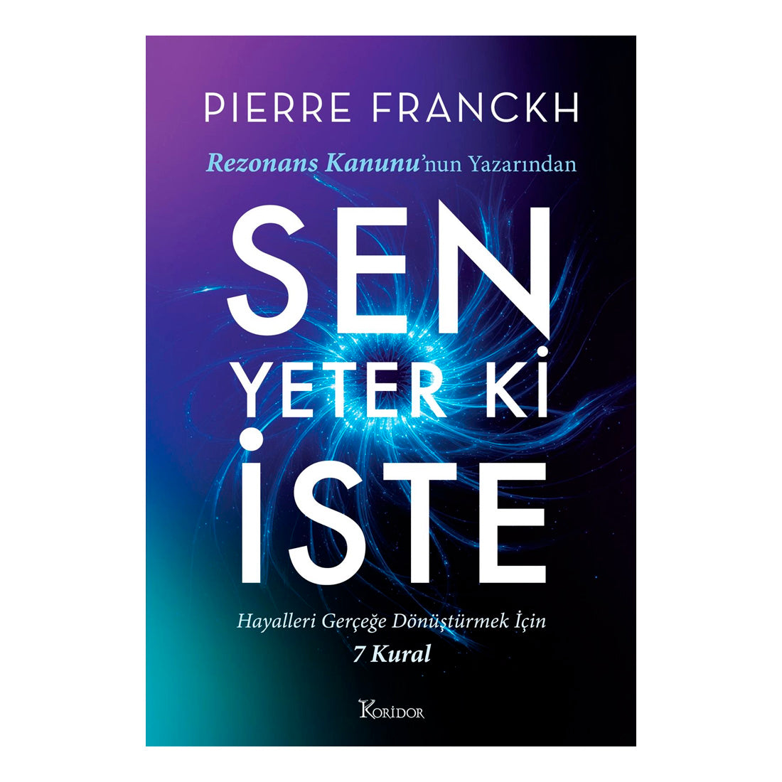 Koridor Yayıncılık Sen Yeter ki İste