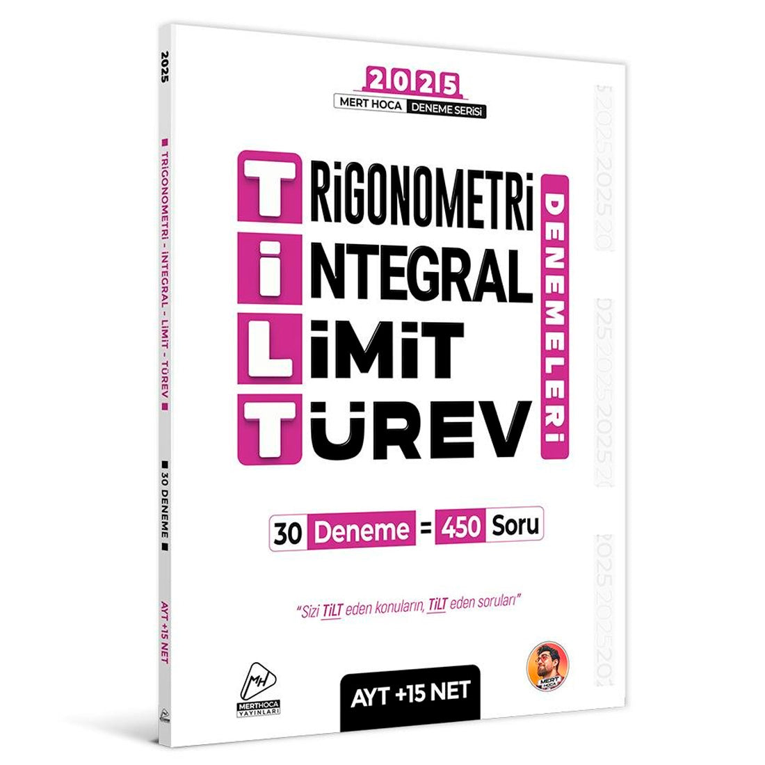 Mert Hoca AYT TİLT Denemeleri Trigonometri İntegral Limit Türev 30'lu Deneme
