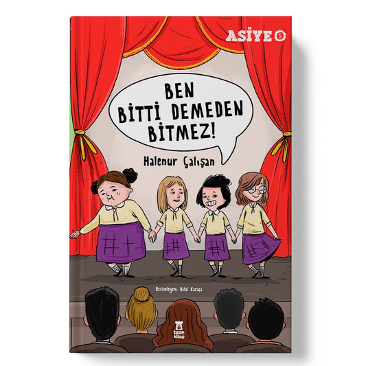 Taze Kitap Yayınları Asiye 5 Ben Bitti Demeden Bitmez