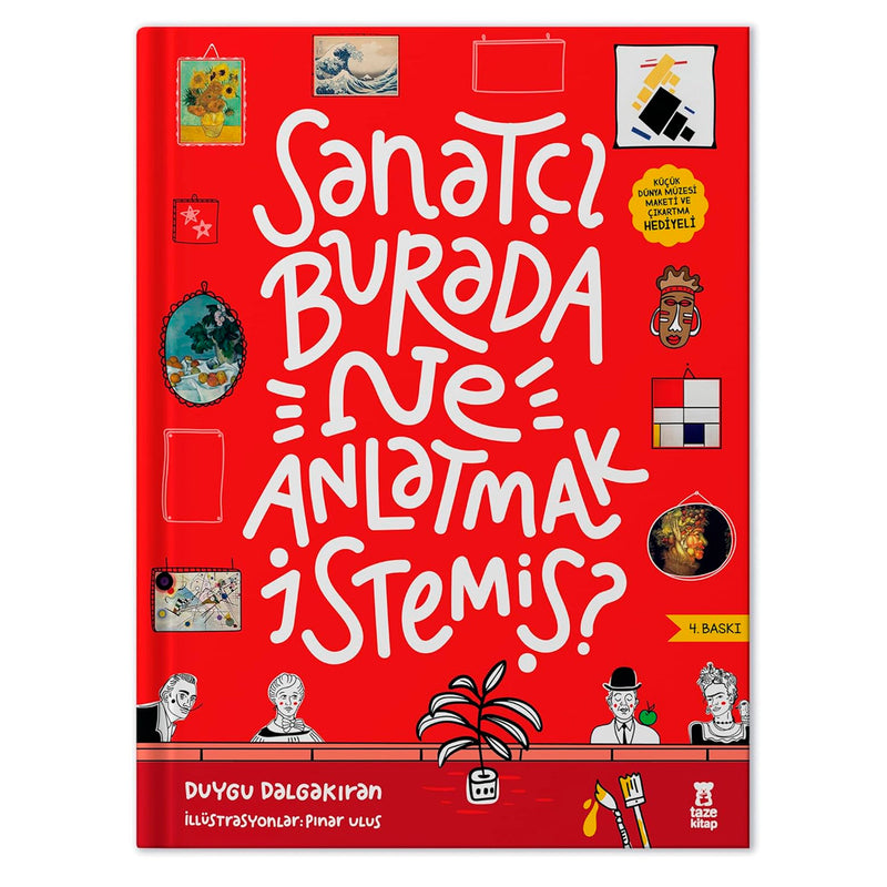 Taze Kitap Yayınları Sanatçı Burada Ne Anlatmak İstemiş?