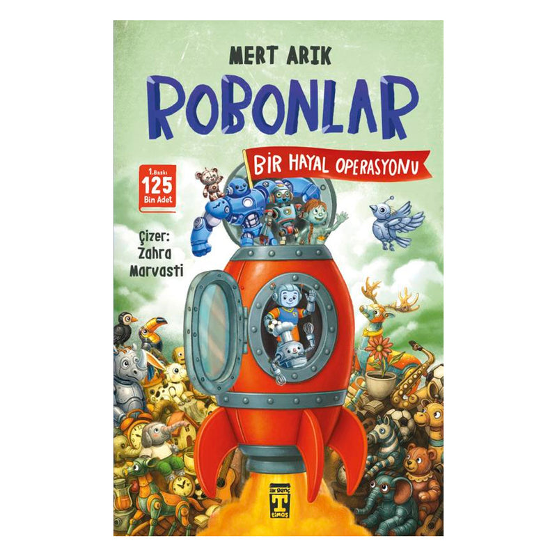 Timaş Yayınları Robonlar 2 / Bir Hayal Operasyonu