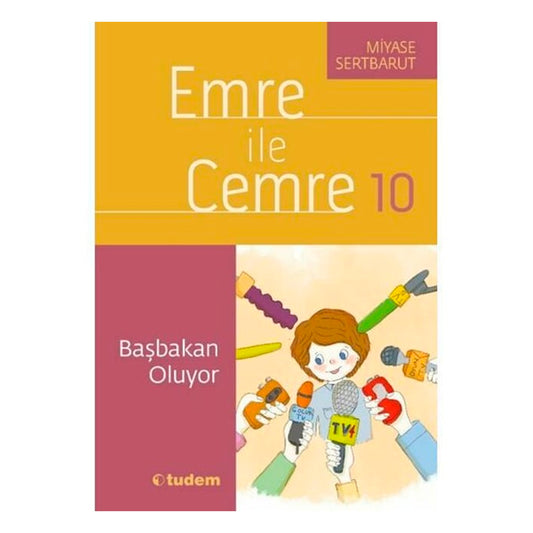 Tudem Yayınları Emre ile Cemre 10 - Başbakan Oluyor