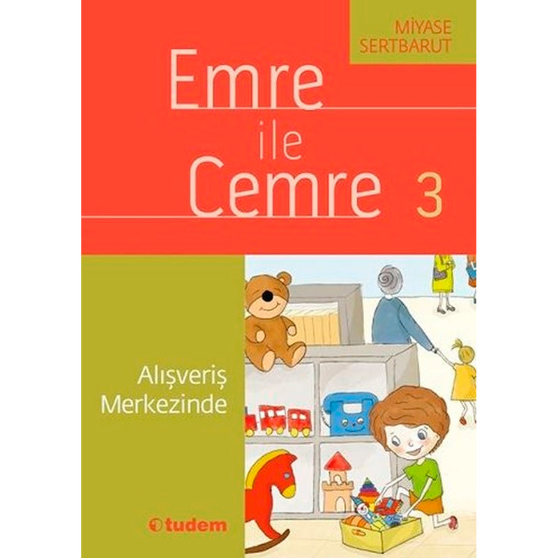 Tudem Yayınları Emre ile Cemre 3 - Alışveriş Merkezinde