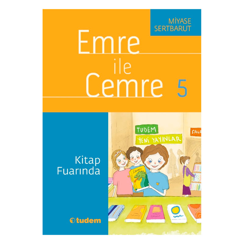 Tudem Yayınları Emre ile Cemre 5 - Kitap Fuarında