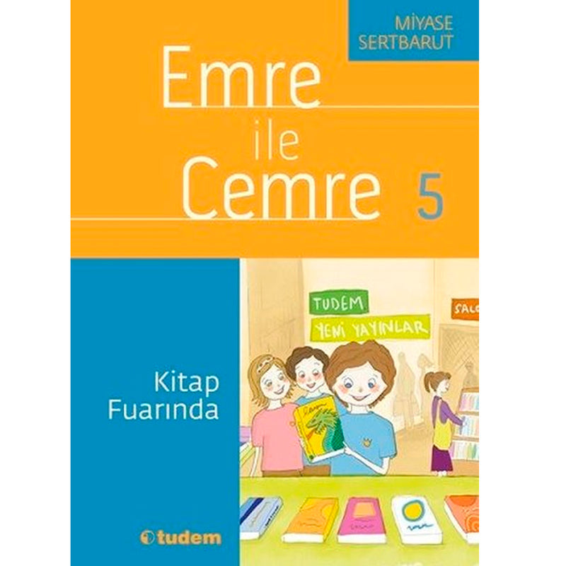 Tudem Yayınları Emre ile Cemre 5 - Kitap Fuarında