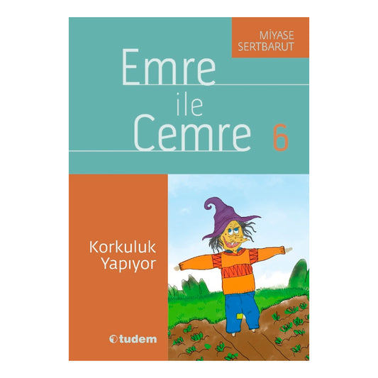 Tudem Yayınları Emre ile Cemre 6 - Korkuluk Yapıyor