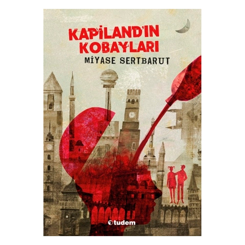 Tudem Yayınları Kapiland'ın Kobayları