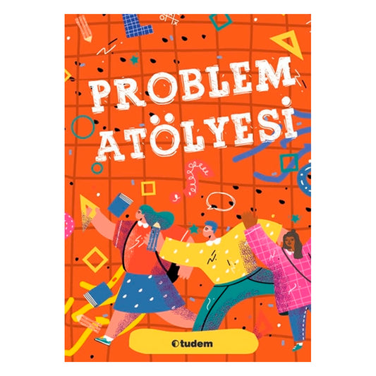 Tudem Yayınları Problem Atölyesi