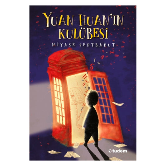 Tudem Yayınları Yuan Huan'ın Kulübesi