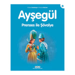 Yapı Kredi Yayınları Ayşegül 47 - Prenses İle Şövalya