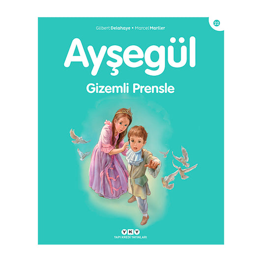 Yapı Kredi Yayınları Ayşegül Gizemli Prensle
