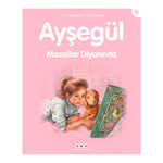 Yapı Kredi Yayınları Ayşegül Masallar Diyarında