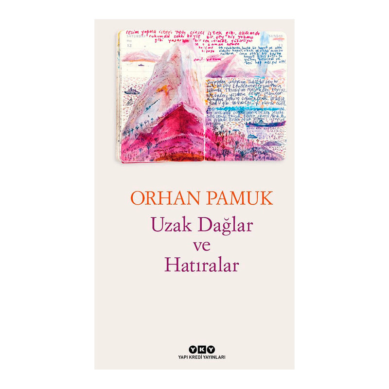 Yapı Kredi Yayınları Uzak Dağlar ve Hatıralar