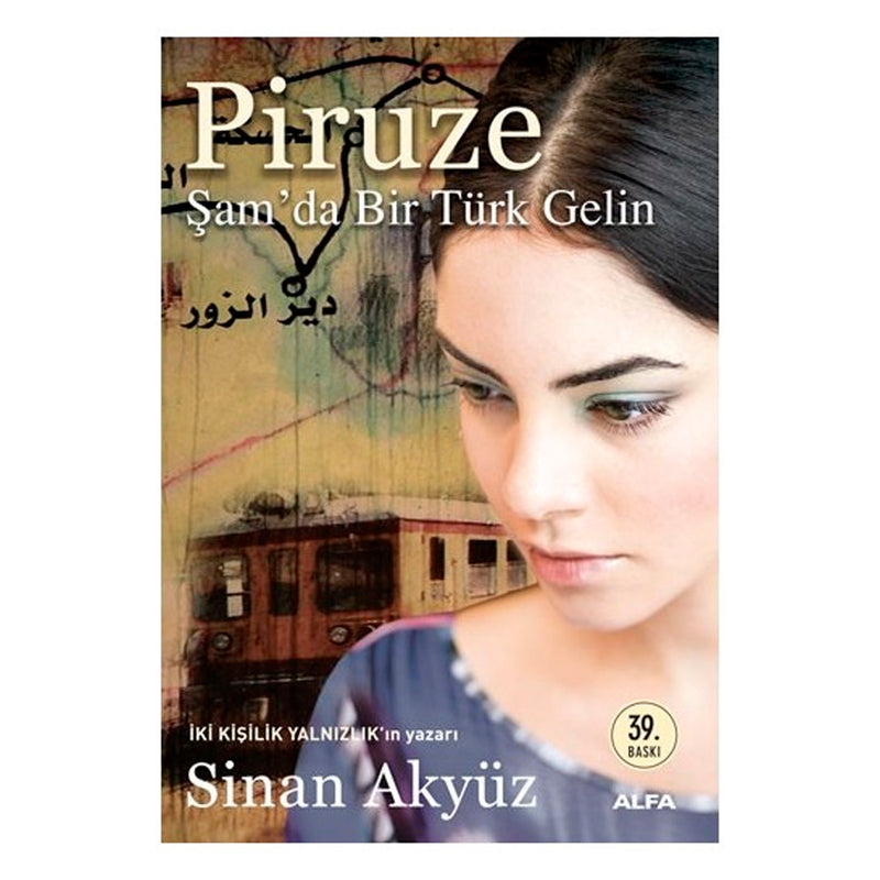Alfa Yayınları Piruze - Şam'da Bir Türk Gelin