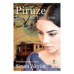 Alfa Yayınları Piruze - Şam'da Bir Türk Gelin