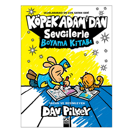 Altın Kitap Yayınları Köpek Adamdan Sevgilerle Boyama Kitabı