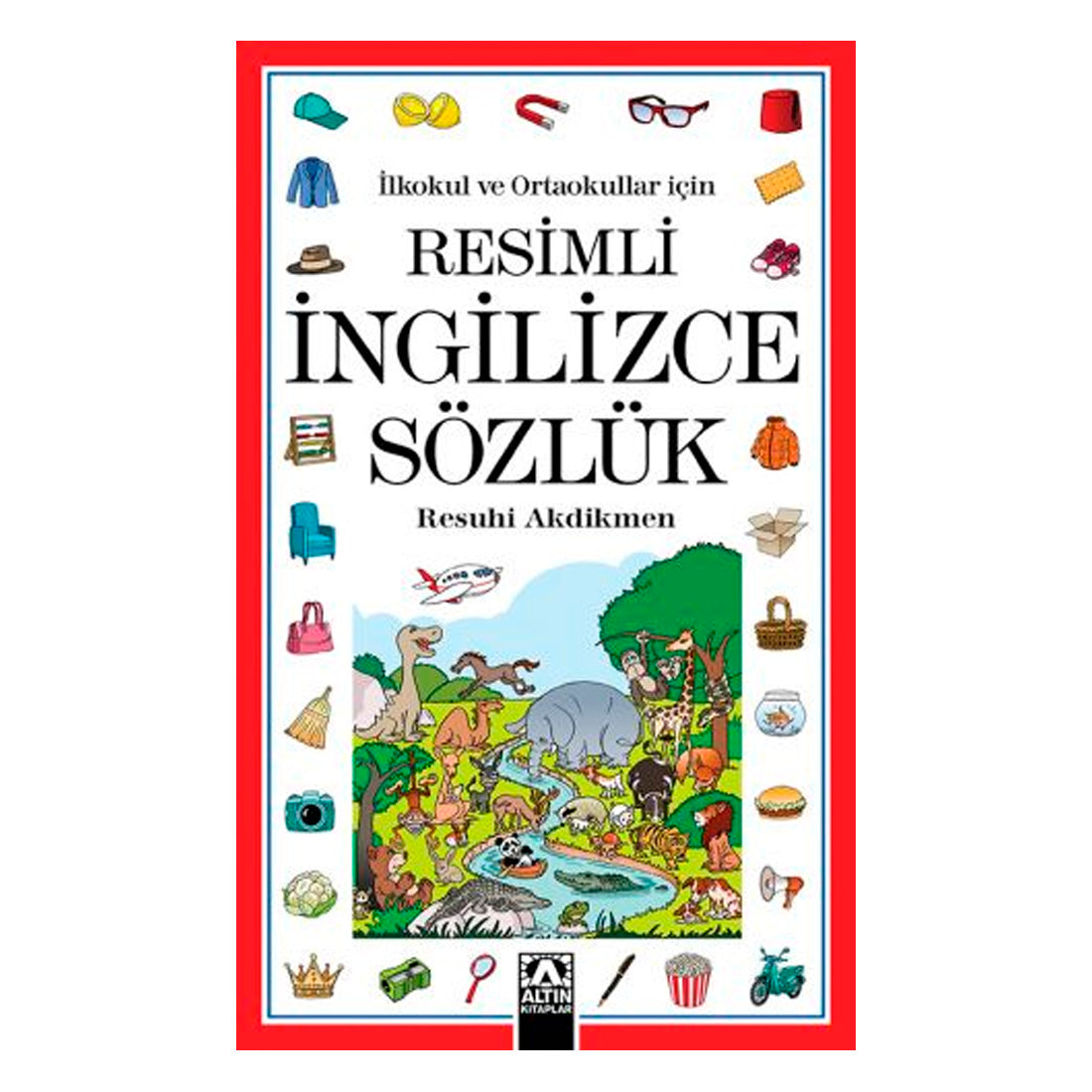 Altın Kitaplar - Sözlükler İlkokul ve Ortaokullar İçin:  Resimli İngilizce Sözlük