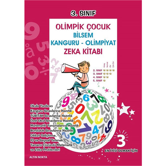 Altın Nokta Yayınları 3. Sınıf Olimpik Çocuk Bilsem - Kanguru - Olimpiyat Zeka Kitabı Tamamı Çözümlü